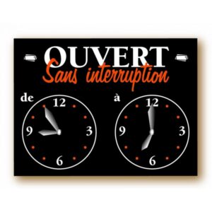 Panneau horaire : Sans interruption - 10x15 cm