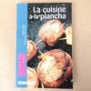 La cuisine à la plancha