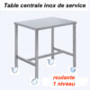 600x600x850 mm - Table centrale Inox de service roulante - 1 niveau